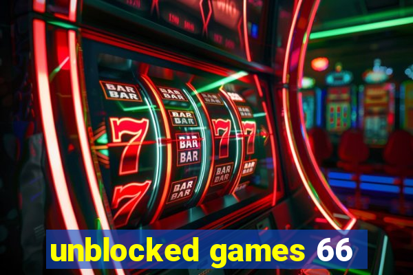 unblocked games 66